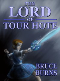 The Lord of Tour Hote
